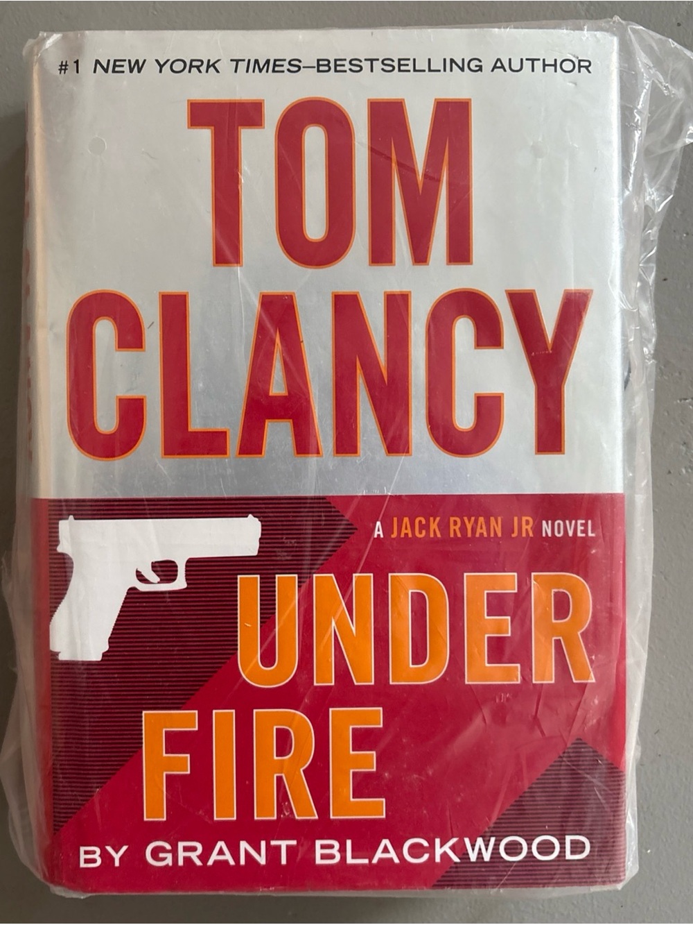 Tom Clancy Under Fire A Jack Ryan Jr Novel Hardcover Grant Blackwood - Like New